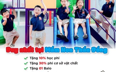 ƯU ĐÃI DUY NHẤT THÁNG 6 TẠI TRƯỜNG MẦM NON THẦN ĐỒNG